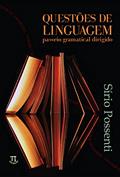 Ler Questões de linguagem: passeio gramatical dirigido (Educação linguística Livro 7), do autor Sírio Possenti