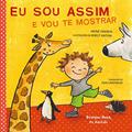 Ler Eu sou assim e vou te mostrar, do autor Heinz Janisch