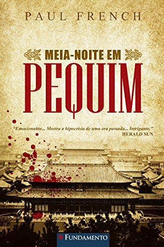 Ler Meia-Noite em Pequim, do autor Paul French