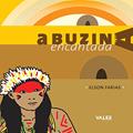 Ler A buzina encantada, do autor Elson Farias