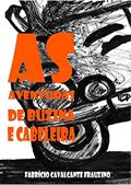 Ler As Aventuras de Buzina e Cabeleira, do autor Fabrício Cavalcante Frauzino