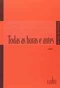 Ler Todas as Horas e Antes - Volume 1, do autor Neide Archanjo Ler Todas as Horas e Antes - Volume 1, do autor Neide Archanjo