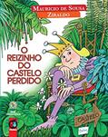 Ler O Reizinho do Castelo Perdido, do autor Mauricio de Sousa