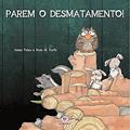 Ler Parem o desmatamento!, do autor Josep Palau
