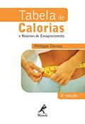 Ler Tabela de calorias e regimes de emagrecimento, do autor Philippe Dorosz