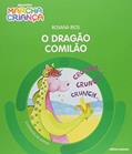 Ler O dragão comilão, do autor Rosana Rios
