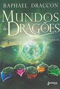 Ler Mundos de Dragões, do autor Raphael Draccon Ler Mundos de Dragões, do autor Raphael Draccon