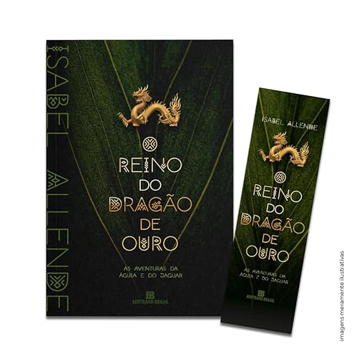 Ler O reino do dragão de ouro (Vol. 2 As aventuras da águia e do jaguar) + MARCADOR, do autor Isabel Allende