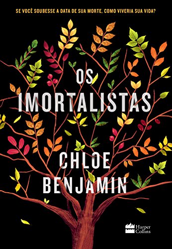Ler Os imortalistas, do autor Chloe Benjamin Ler Os imortalistas, do autor Chloe Benjamin