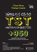 Ler Súmulas e OJs do TST Anotadas em Questões: + 950 Questões de Concursos Versando Sobre as Súmulas e OJs Aplicáveis, do autor Élisson Miessa; Henrique Correia Ler Súmulas e OJs do TST Anotadas em Questões: + 950 Questões de Concursos Versando Sobre as Súmulas e OJs Aplicáveis, do autor Élisson Miessa; Henrique Correia