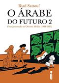 Ler O árabe do futuro 2: Uma juventude no Oriente Médio (1984-1985), do autor Riad Sattouf Ler O árabe do futuro 2: Uma juventude no Oriente Médio (1984-1985), do autor Riad Sattouf