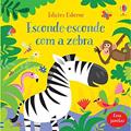 Ler Esconde-esconde com a zebra, do autor Sam Taplin Ler Esconde-esconde com a zebra, do autor Sam Taplin