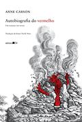 Ler Autobiografia do vermelho: Um romance em versos, do autor Anne Carson