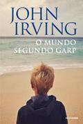 Ler O mundo segundo Garp, do autor John Irving