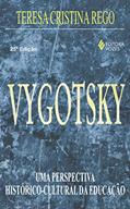 Ler Vygotsky: Uma perspectiva histórico-cultural da educação, do autor Teresa Cristina Rego