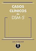 Ler Casos clínicos do DSM-5, do autor John W. Barnhill