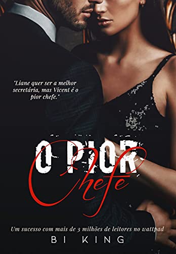 Ler O pior chefe, do autor Bi King