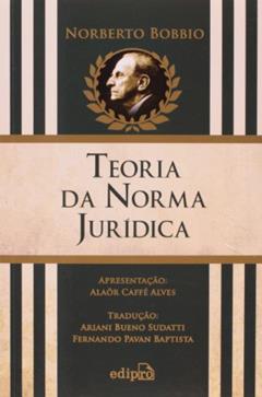 Teoria da Norma Jurídica, do autor Norberto Bobbio