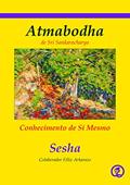 Ler Atmabodha: Conhecimento de Si Mesmo, do autor Sesha