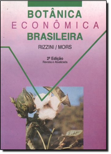 Ler Botânica Econômica Brasileira, do autor Vários Autores Ler Botânica Econômica Brasileira, do autor Vários Autores