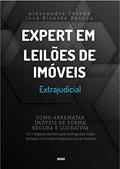 Ler Expert em leilões de Imóveis - Extrajudicial: Como arrematar imóveis de forma segura e lucrativa, do autor Alessandra Sereda; Jose Ricardo Pessoa