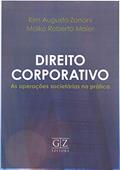 Ler Direito Corporativo, do autor Kim Zanoni; Maiko Maier Ler Direito Corporativo, do autor Kim Zanoni; Maiko Maier