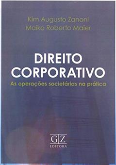 Direito Corporativo, do autor Kim Zanoni; Maiko Maier