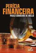 Ler Perícia financeira, do autor Paulo Cordeiro de Mello