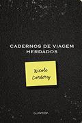 Ler Cadernos de viagem herdados, do autor Nicole Cordery Ler Cadernos de viagem herdados, do autor Nicole Cordery