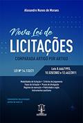 Ler Nova Lei de Licitações - Comparada - Artigo por Artigo, do autor Alexandre Nunes De Moraes Ler Nova Lei de Licitações - Comparada - Artigo por Artigo, do autor Alexandre Nunes De Moraes