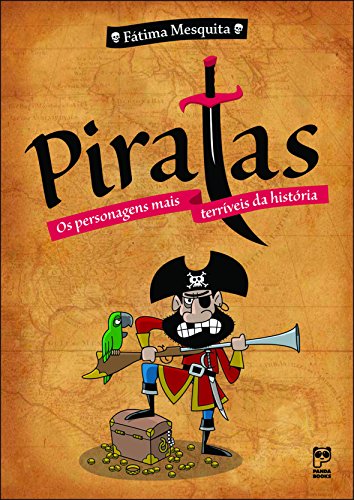 Ler Piratas: Os personagens mais terríveis da história, do autor Fátima Mesquita Ler Piratas: Os personagens mais terríveis da história, do autor Fátima Mesquita