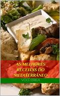 Ler As Melhores Receitas do Mediterrâneo, do autor Você Estrela