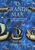 Ler O grande mar, do autor David Abulafia