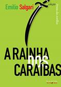 Ler A rainha dos caraíbas, do autor Emilio Salgari Ler A rainha dos caraíbas, do autor Emilio Salgari