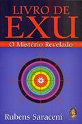Ler Livro de Exu - O Mistério Revelado, do autor Rubens Saraceni Ler Livro de Exu - O Mistério Revelado, do autor Rubens Saraceni
