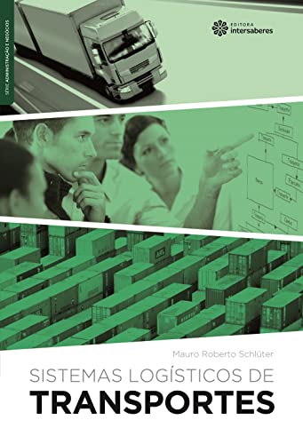 Ler Sistemas logísticos de transportes, do autor Mauro Roberto Schlüter