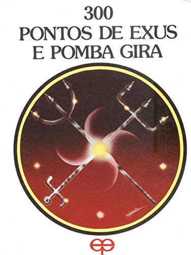 Ler 300 Pontos de Exus e Pomba Gira, do autor Oga Colofe