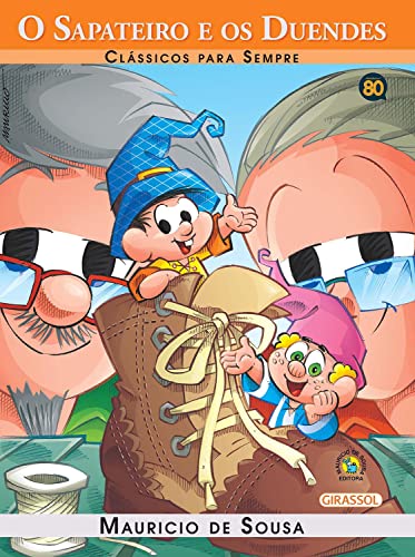 Ler Turma da Mônica - Clássicos Para Sempre - O Sapateiro e os Duendes, do autor Mauricio de Sousa