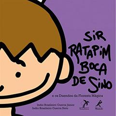 Sir Ratapim Boca de Sino e os duendes da floresta mágica, do autor Indio Brasileiro Guera Júnior; Indio Brasileiro Guerra Neto