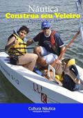 Ler Construa Seu Veleiro, do autor Rommel Castro