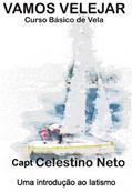 Ler Vamos Velejar, do autor Celestino Neto Ler Vamos Velejar, do autor Celestino Neto