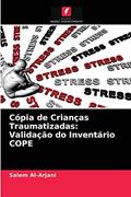 Ler Cópia de Crianças Traumatizadas: Validação do Inventário COPE, do autor Salem Al-Arjani