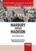 Ler Marbury versus Madison - Uma Leitura Crítica - Minibook, do autor Miguel Gualano de Godoy; Vera Karam de Chueiri