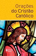 Ler Orações do cristão católico, do autor Edrian Josué Pasini Ler Orações do cristão católico, do autor Edrian Josué Pasini