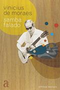 Ler Samba Falado. Crônicas Musicais, do autor Vinícius de Moraes