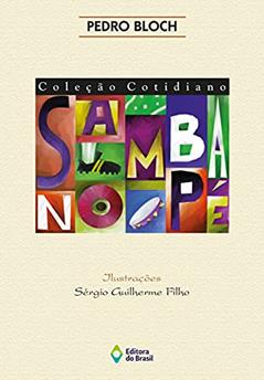 Samba no pé, do autor Pedro Bloch