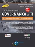 Ler Implantando a Governança de TI (4ª edição): Da estratégia à gestão de processos e serviços, do autor Aguinaldo Aragon Fernandes; Vladimir Ferraz de Abreu Ler Implantando a Governança de TI (4ª edição): Da estratégia à gestão de processos e serviços, do autor Aguinaldo Aragon Fernandes; Vladimir Ferraz de Abreu