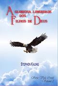 Ler A Gloriosa Liberdade dos Filhos de Deus, do autor Stephen Kaung