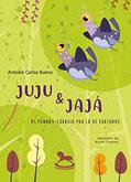 Ler Juju e Jajá - os Pombos-correio pra lá de Sortudos, do autor Antonio Carlos Bueno Ler Juju e Jajá - os Pombos-correio pra lá de Sortudos, do autor Antonio Carlos Bueno