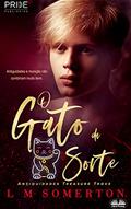 Ler O Gato Sortudo, do autor L.M. Somerton